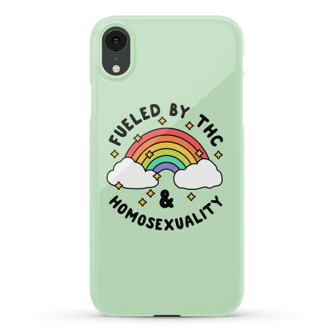 Fueled By THC & Homosexuality Phone Case